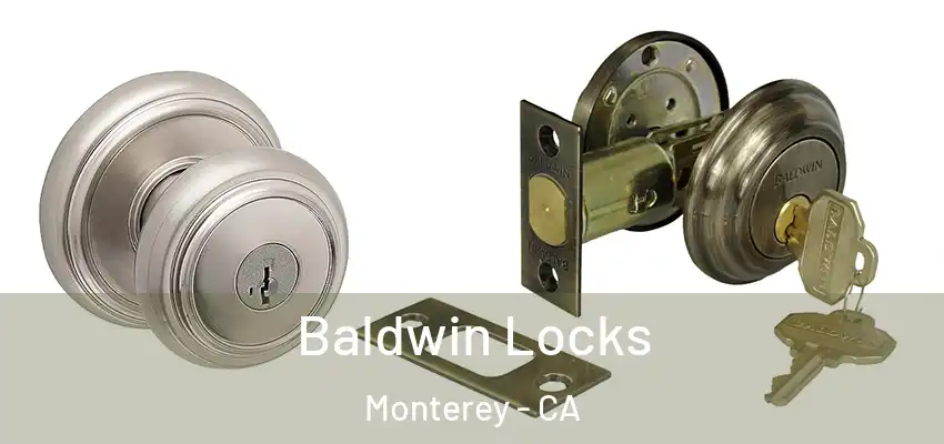  Baldwin Locks Monterey - CA
