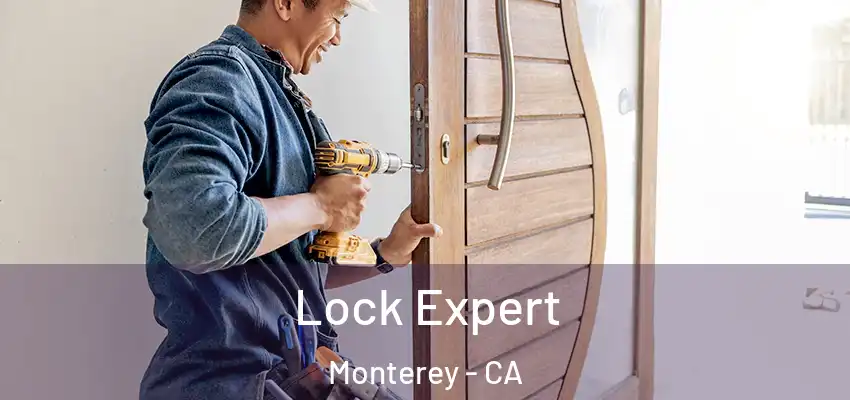  Lock Expert Monterey - CA