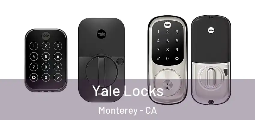  Yale Locks Monterey - CA